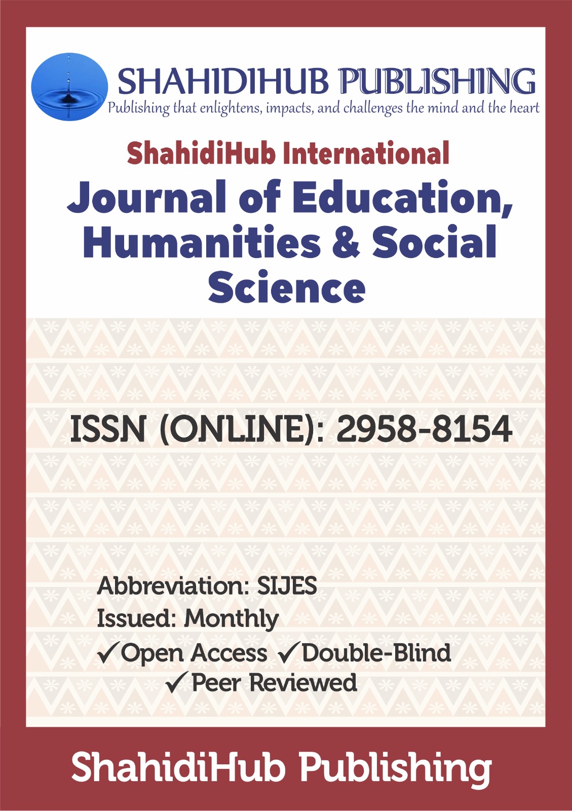 					View Vol. 4 No. 1 (2026): ShahidiHub International Journal of Education, Humanities & Social Sciences
				